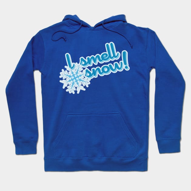 Gilmore Girls - "I smell snow!" Hoodie by AquaDuelist